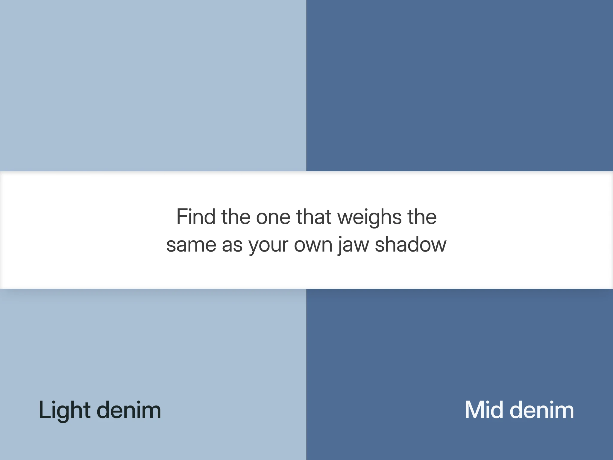 Světle modrý denim vedle středně modrého na jednom bílém pruhu, domácí test pro Light Summer a Soft Summer: vyber odstín, který ladí se stínem u čelisti